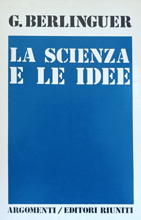 LA SCIENZA E LE IDEE