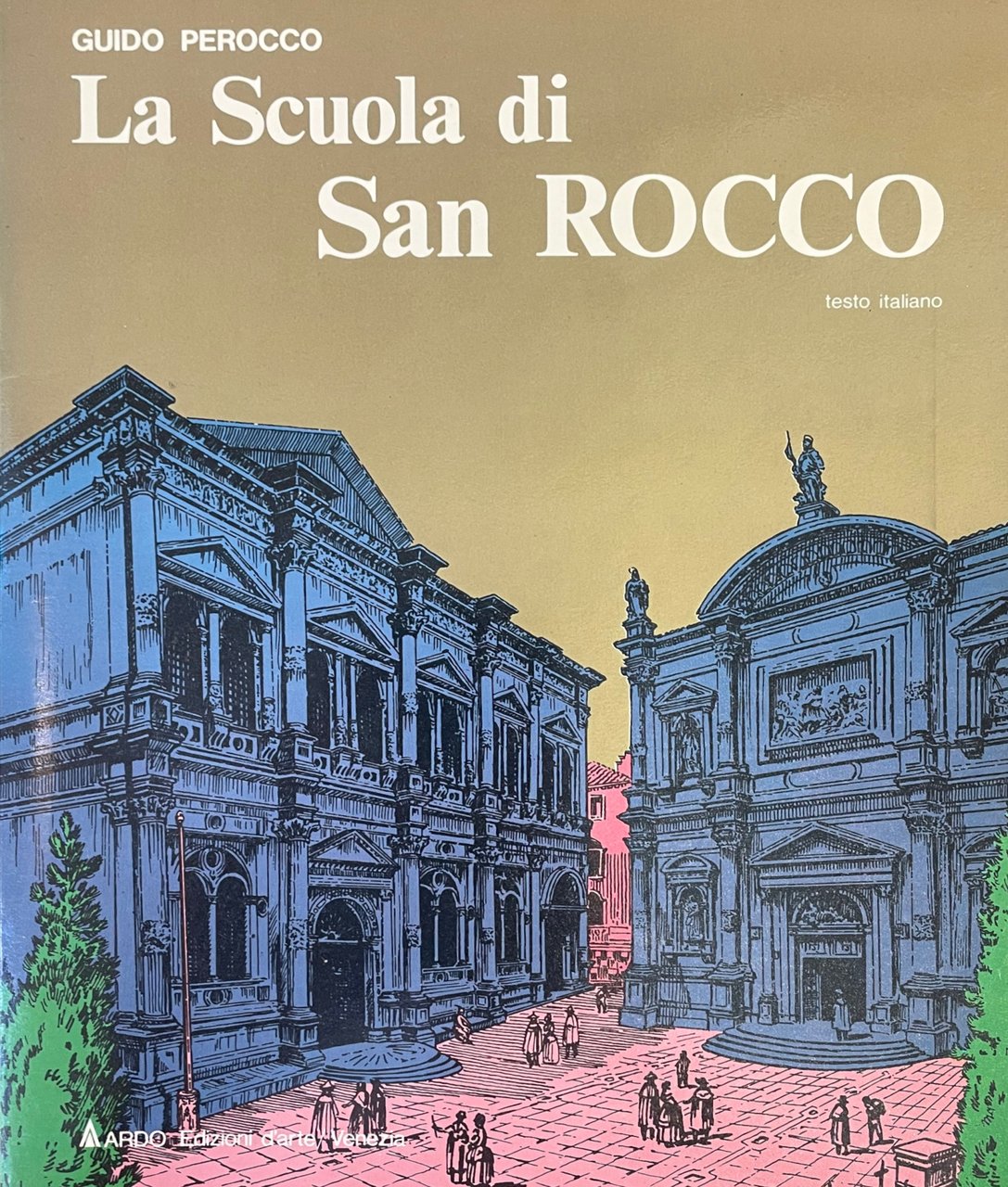 LA SCUOLA DI SAN ROCCO