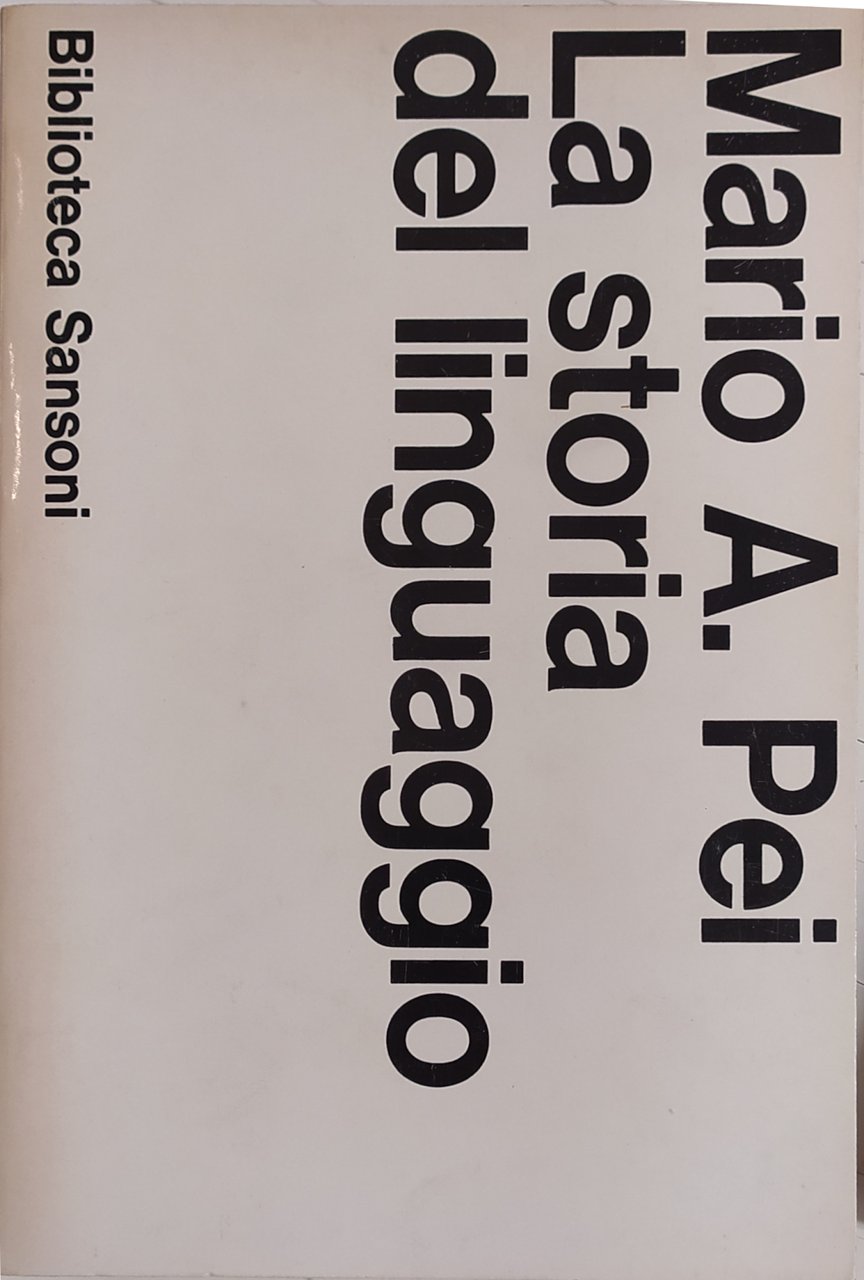 LA STORIA DEL LINGUAGGIO