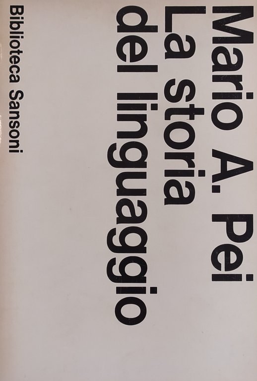 LA STORIA DEL LINGUAGGIO