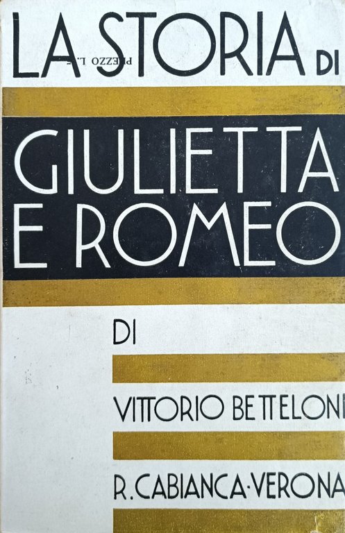 LA STORIA DI GIULIETTA E DI ROMEO