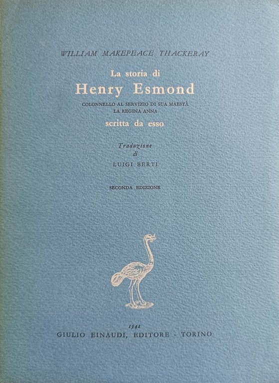 LA STORIA DI HENRY ESMOND. COLONNELLO AL SERVIZIO DI SUA …