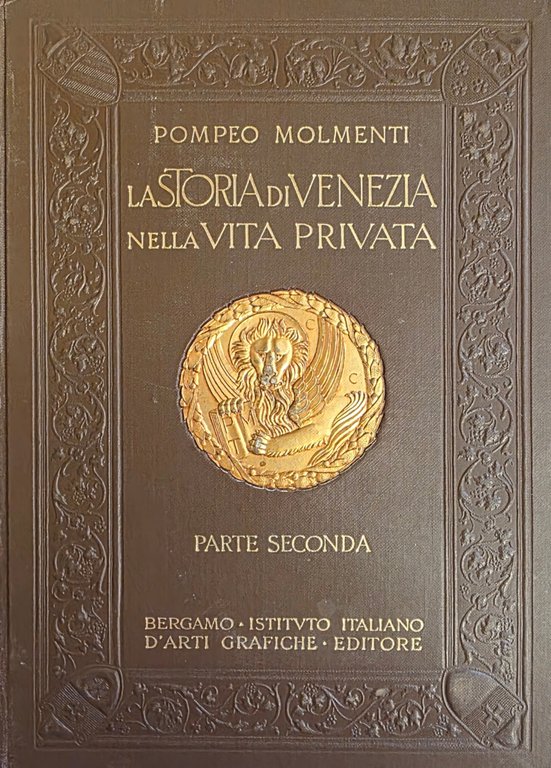 LA STORIA DI VENEZIA NELLA VITA PRIVATA | Immagine Gallery 2
