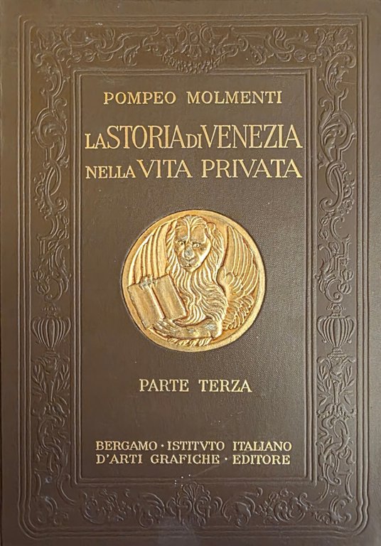 LA STORIA DI VENEZIA NELLA VITA PRIVATA | Immagine Gallery 3