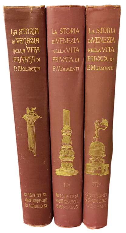 LA STORIA DI VENEZIA NELLA VITA PRIVATA. DALLE ORIGINI ALLA …