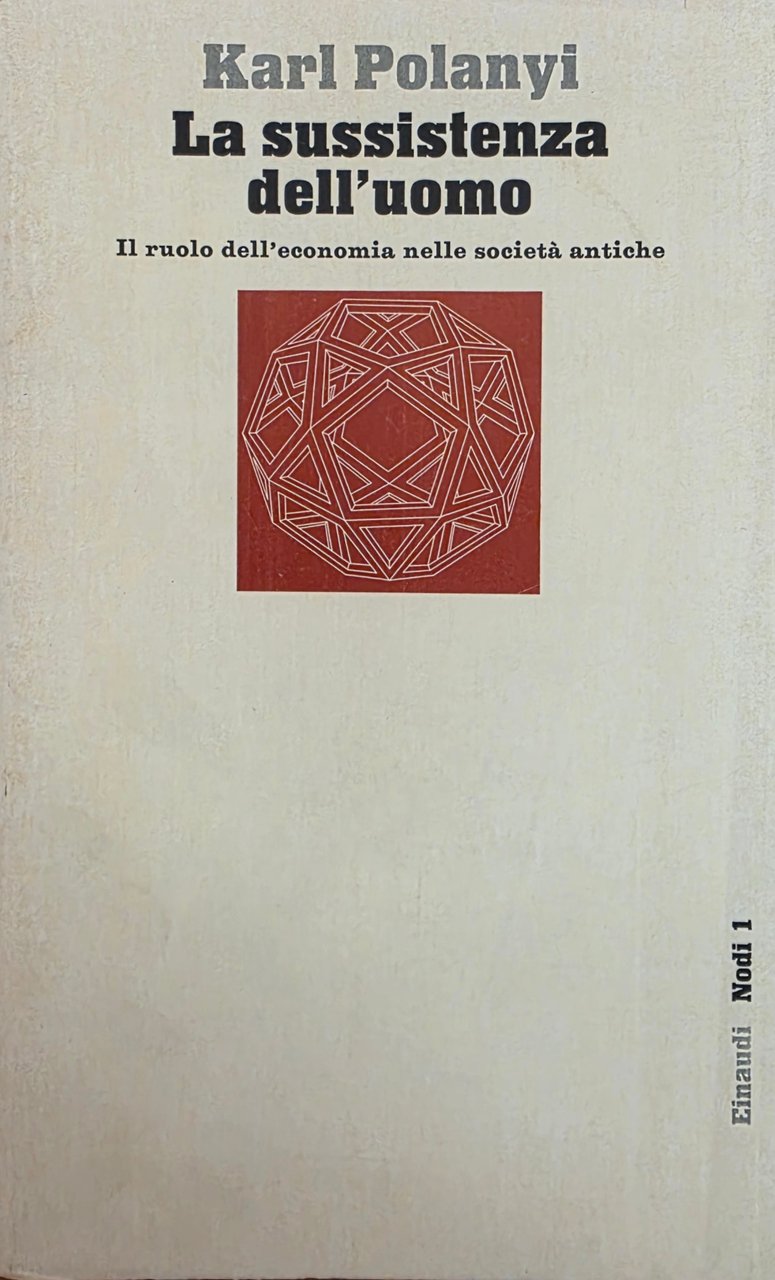 LA SUSSISTENZA DELL' UOMO. IL RUOLO DELL' ECONOMIA NELLE SOCIETÀ … | Immagine principale