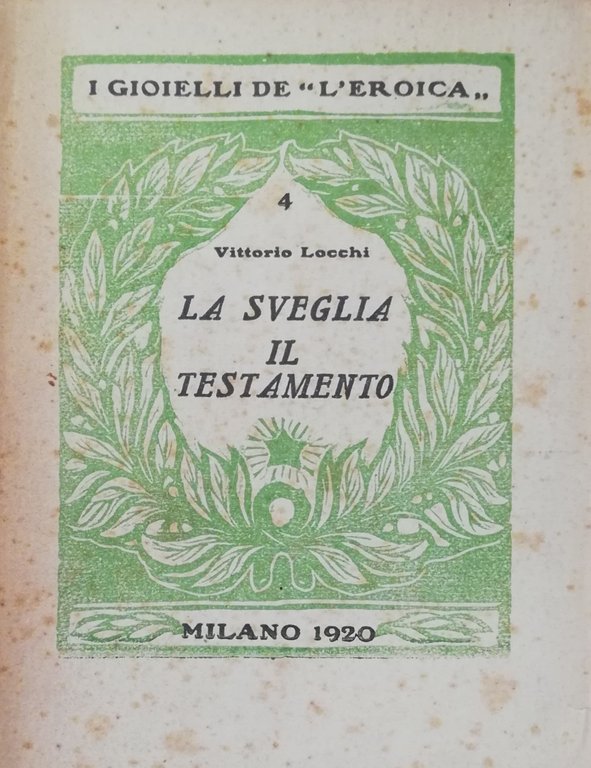 LA SVEGLIA. IL TESTAMENTO