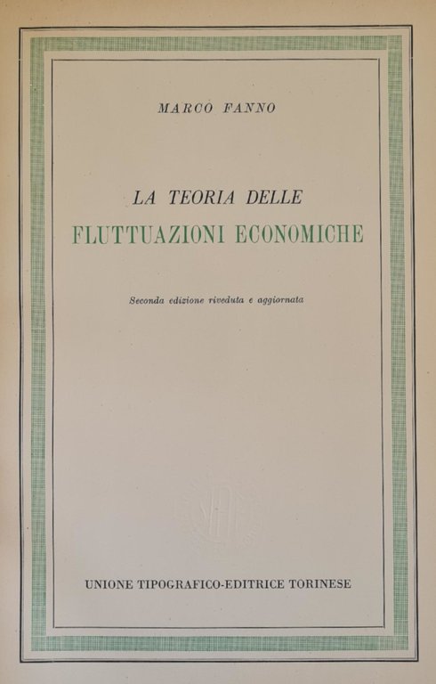 LA TEORIA DELLE FLUTTUAZIONI ECONOMICHE