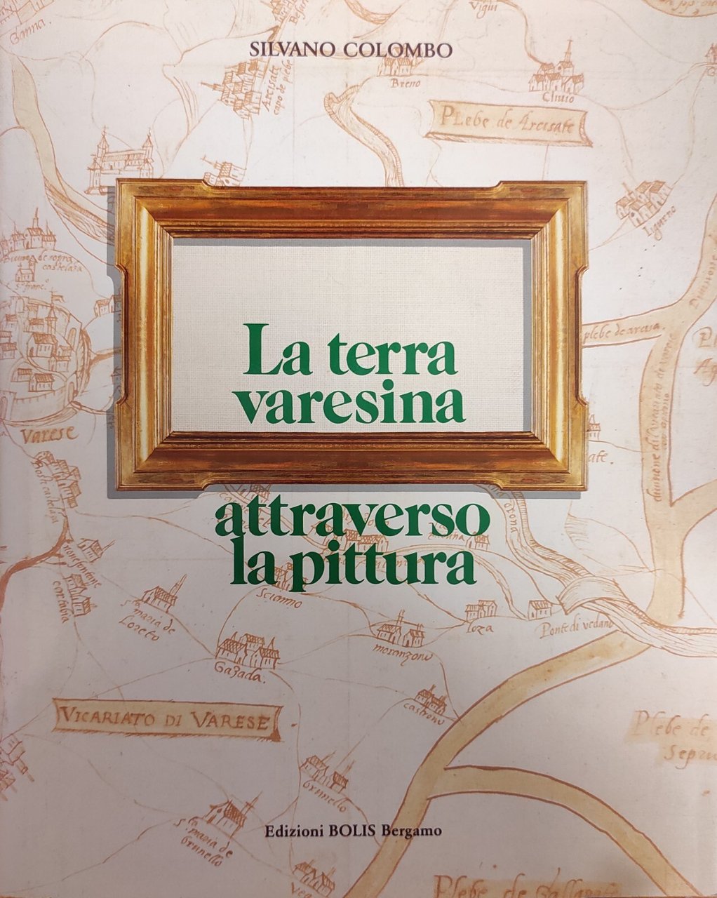 LA TERRA VARESINA ATTRAVERSO LA PITTURA