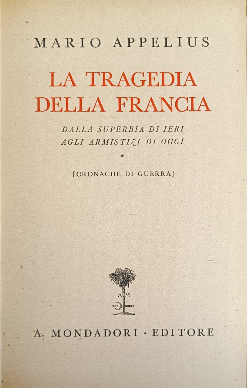 LA TRAGEDIA DELLA FRANCIA. DALLA SUPERBIA DI IERI AGLI ARMISTIZI …
