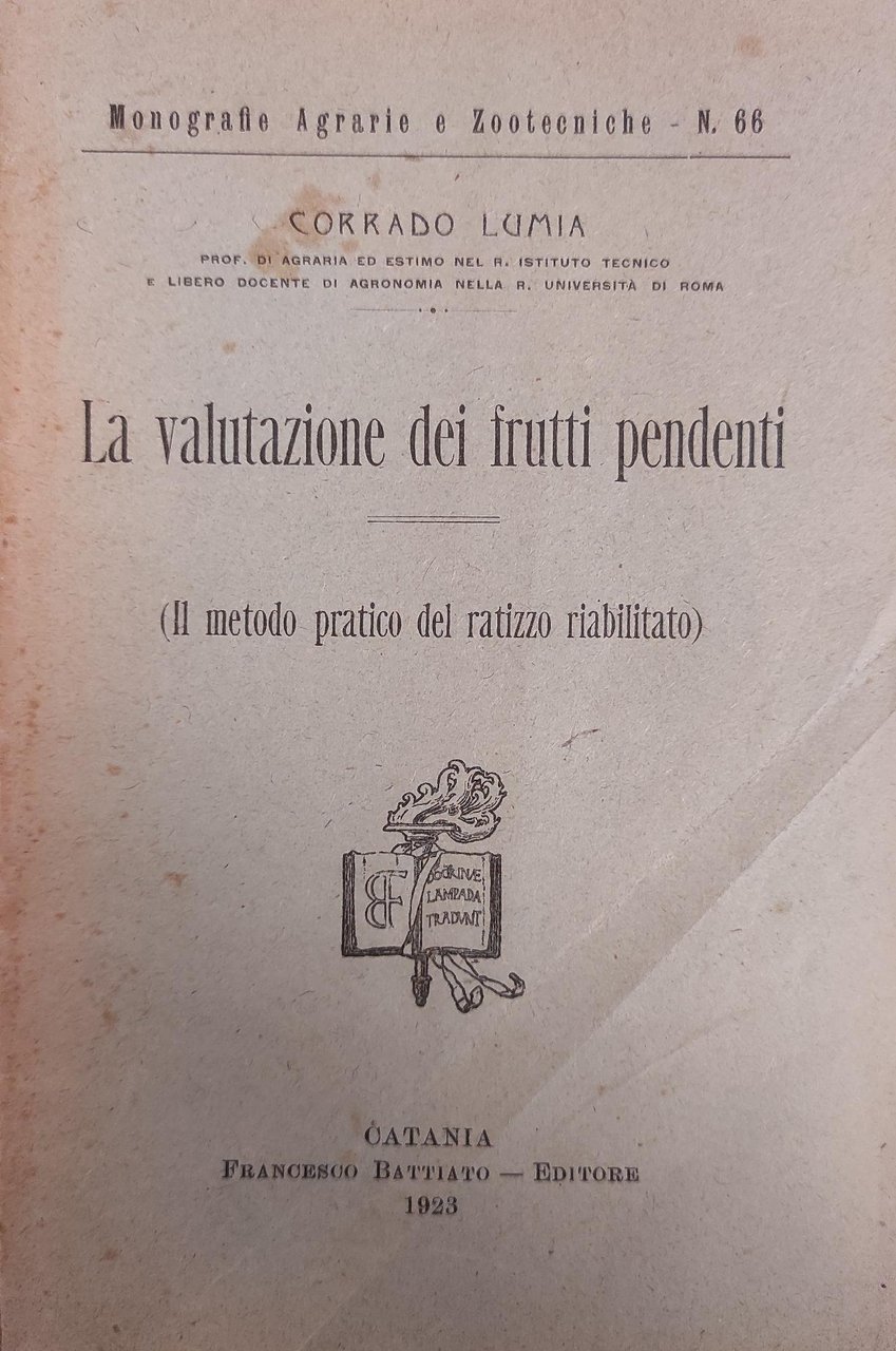LA VALUTAZIONE DEI FRUTTI PENDENTI. IL METODO PRATICO DEL RATIZZO …