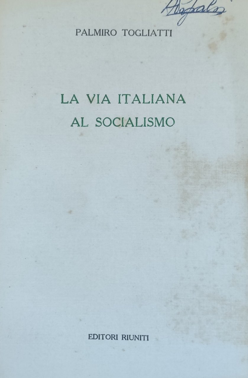 LA VIA ITALIANA AL SOCIALISMO