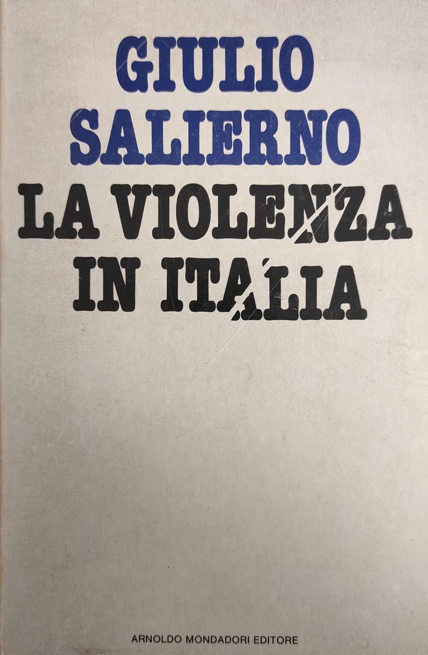 LA VIOLENZA IN ITALIA