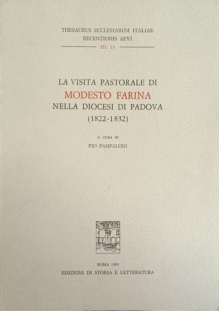 LA VISITA PASTORALE DI MODESTO FARINA NELLA DIOCESI DI PADOVA …