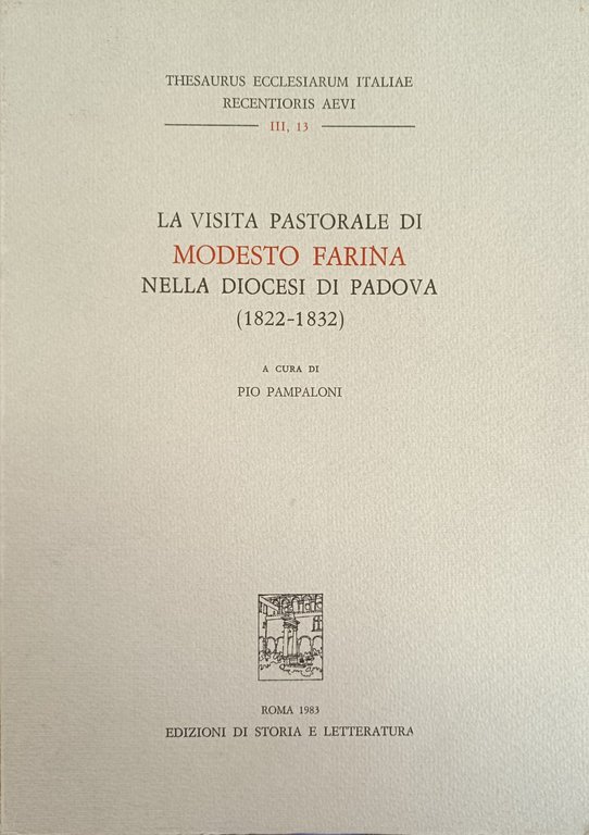 LA VISITA PASTORALE DI MODESTO FARINA NELLA DIOCESI DI PADOVA …