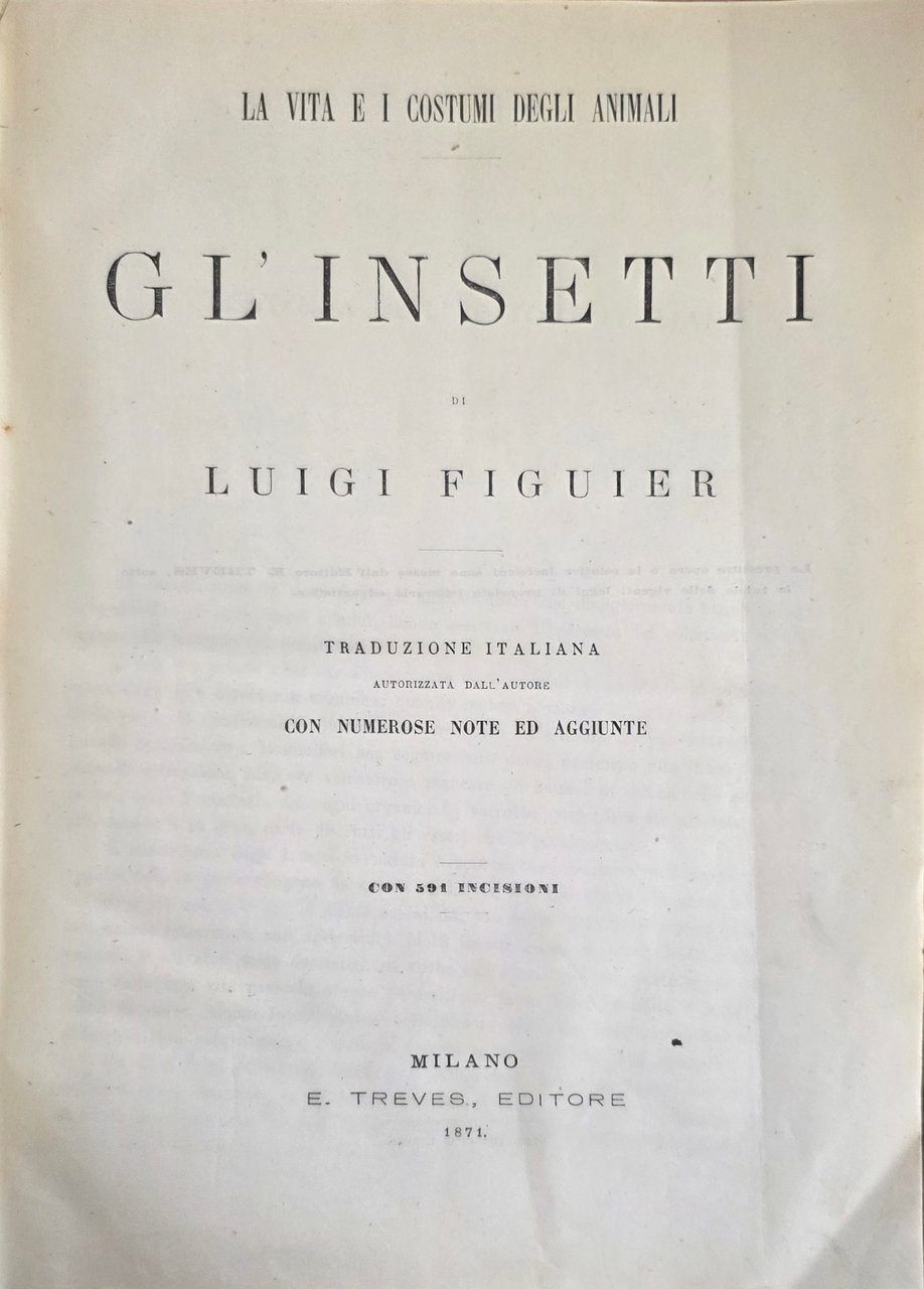 LA VITA E I COSTUMI DEGLI ANIMALI. GL'INSETTI