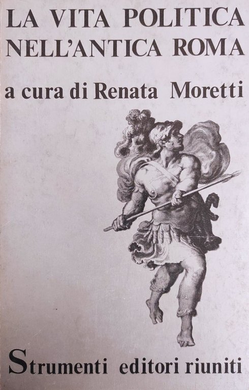 LA VITA POLITICA NELL' ANTICA ROMA