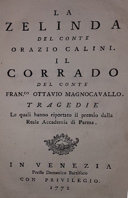 LA ZELINDA DEL CONTE ORAZIO CALINI. IL CORRADO DEL CONTE … | Immagine Gallery 1