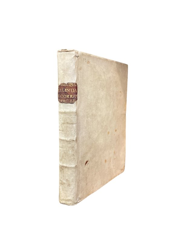 LA ZELINDA DEL CONTE ORAZIO CALINI. IL CORRADO DEL CONTE …