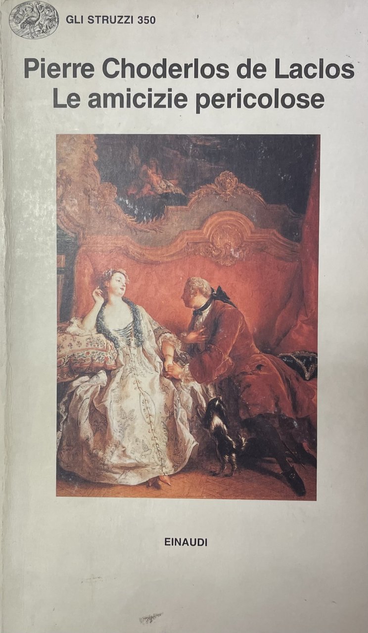 LE AMICIZIE PERICOLOSE