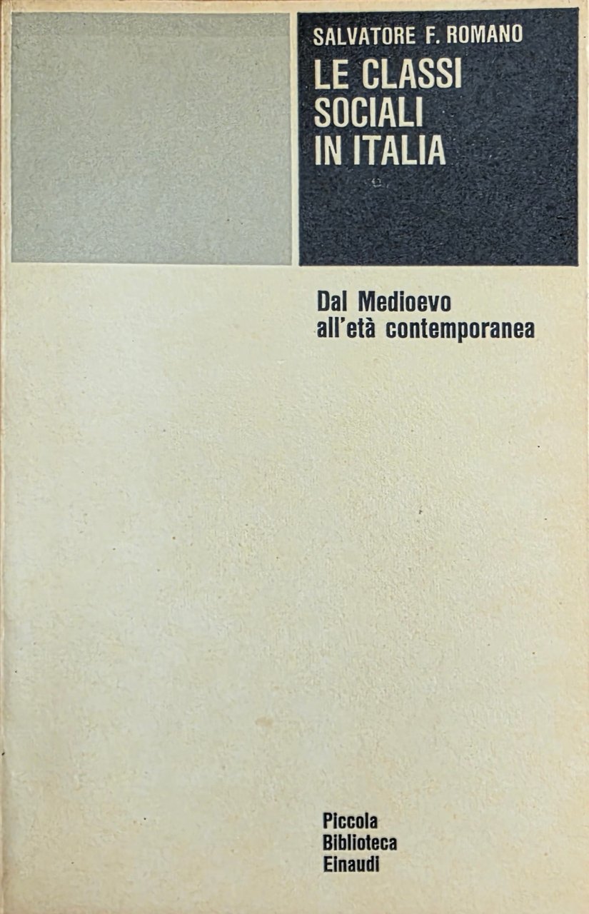 LE CLASSI SOCIALI IN ITALIA. DAL MEDIOEVO ALL' ETÀ CONTEMPORANEA