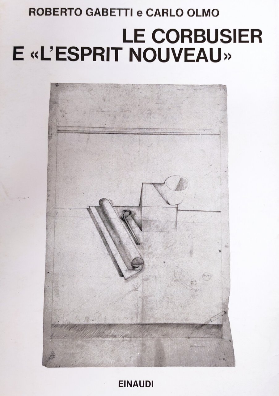 LE CORBUSIER E "L' ESPRIT NOUVEAU"