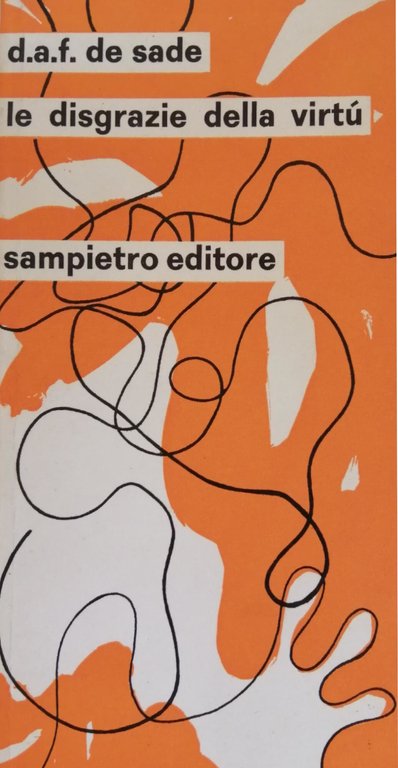 LE DISGRAZIE DELLA VIRTÙ