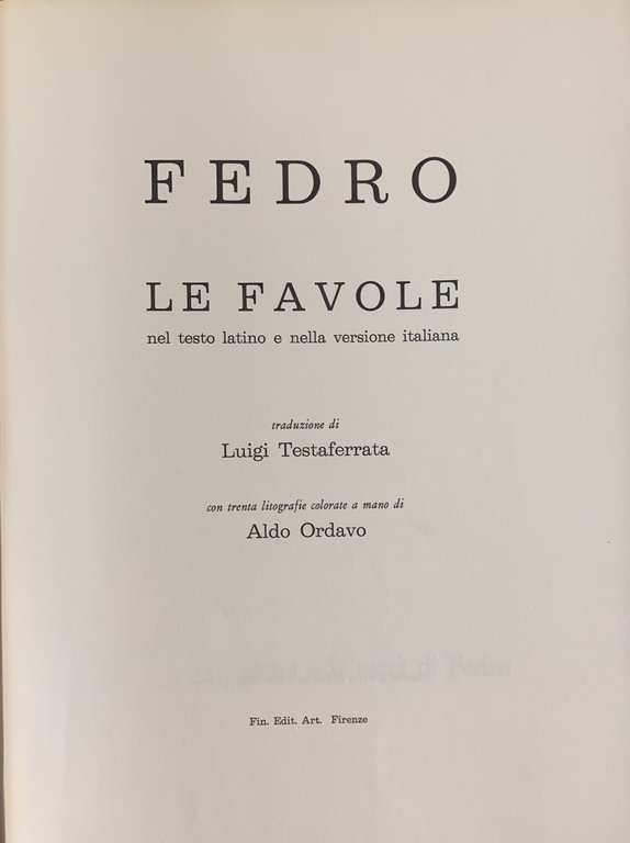 LE FAVOLE. NEL TESTO LATINO E NELLA VERSIONE ITALIANA