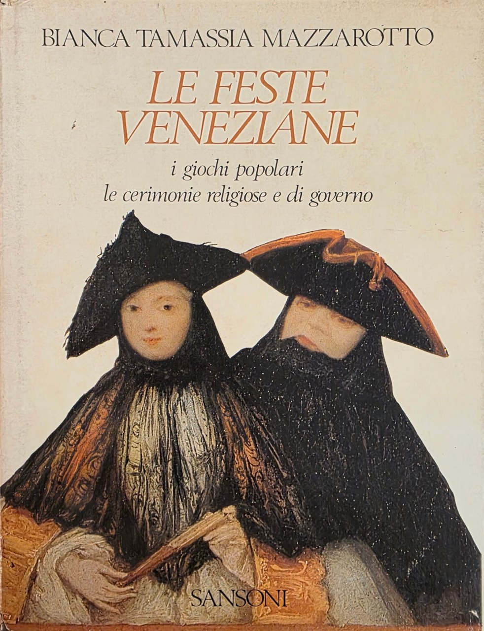 LE FESTE VENEZIANE. I GIOCHI POPOLARI, LE CERIMONIE RELIGIOSE E … | Immagine principale
