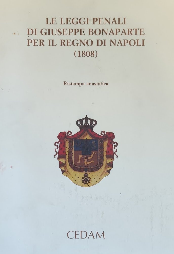 LE LEGGI PENALI DI GIUSEPPE BONAPARTE PER IL REGNO DI … | Immagine principale