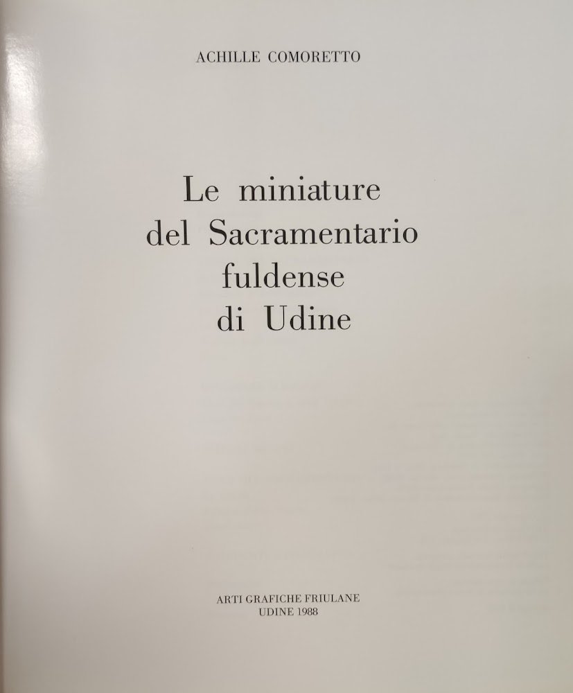 LE MINIATURE DEL SACRAMENTARIO FULDENSE DI UDINE