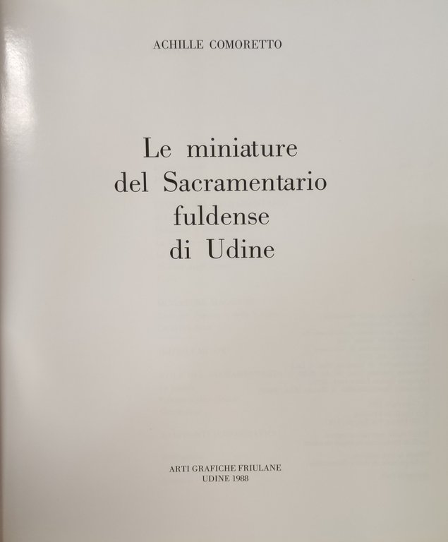 LE MINIATURE DEL SACRAMENTARIO FULDENSE DI UDINE