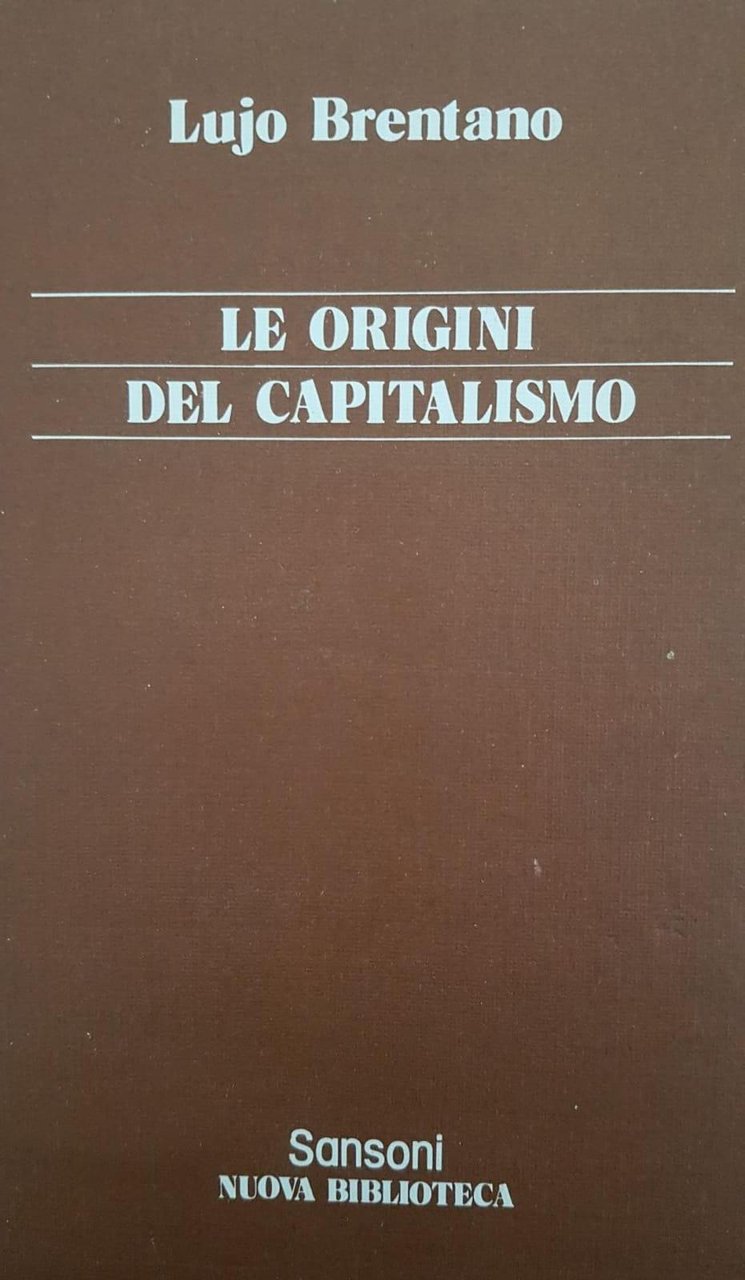 LE ORIGINI DEL CAPITALISMO