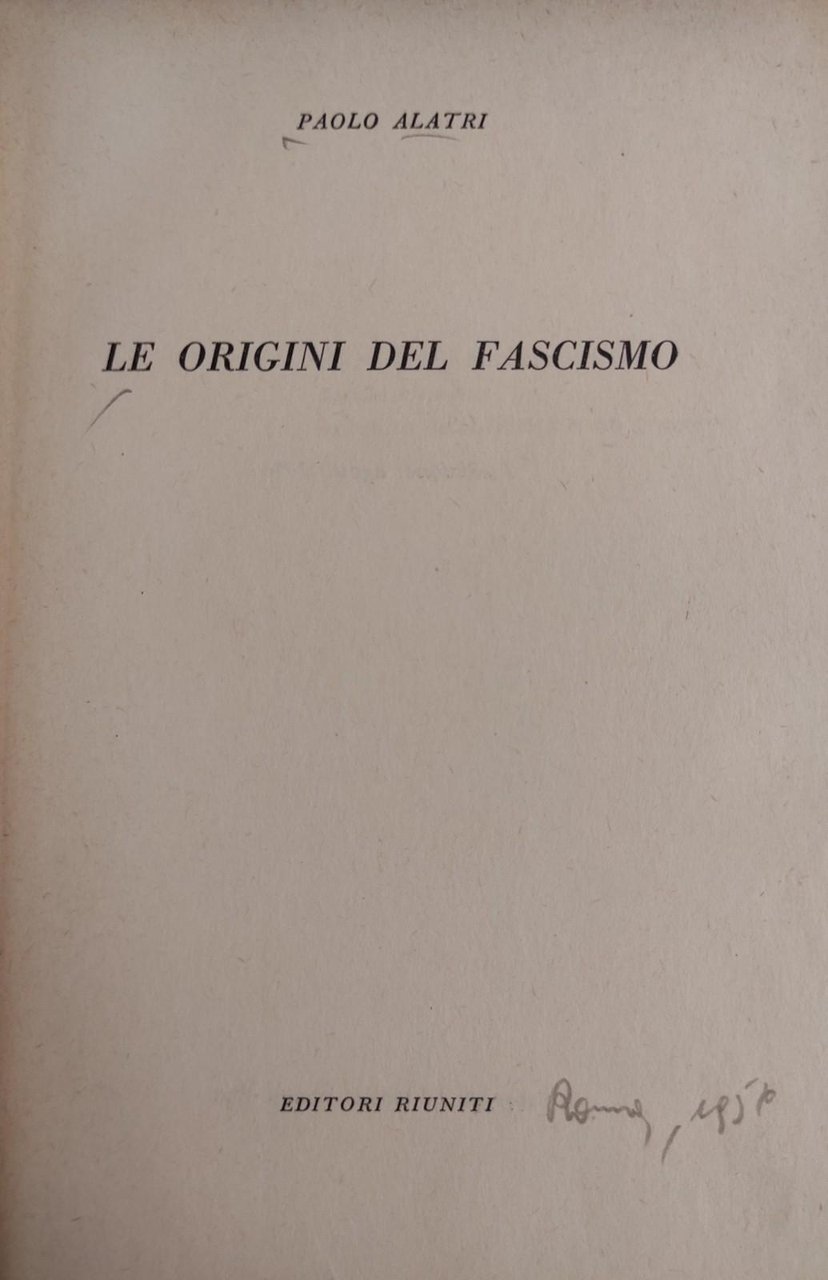 LE ORIGINI DEL FASCISMO