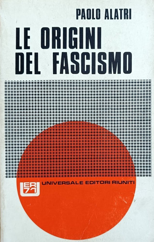 LE ORIGINI DEL FASCISMO