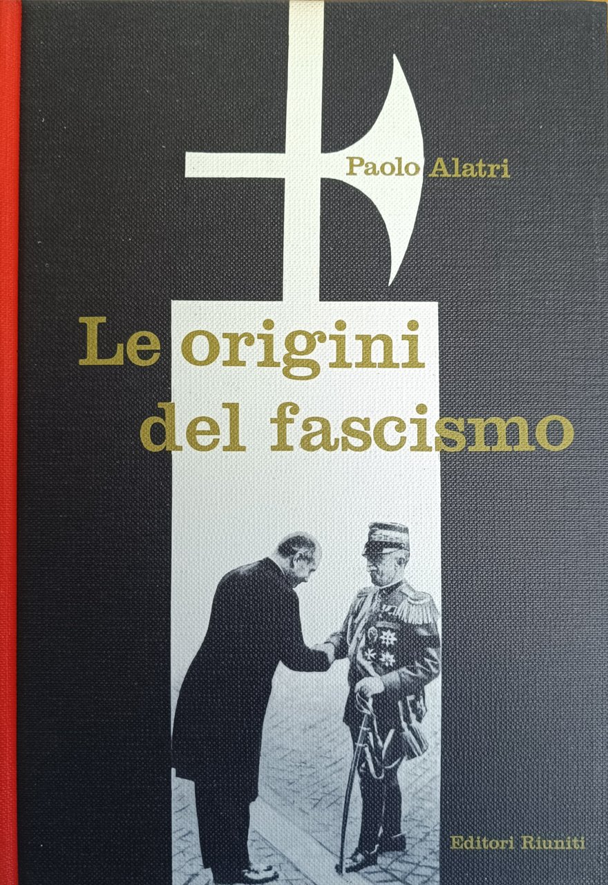 LE ORIGINI DEL FASCISMO