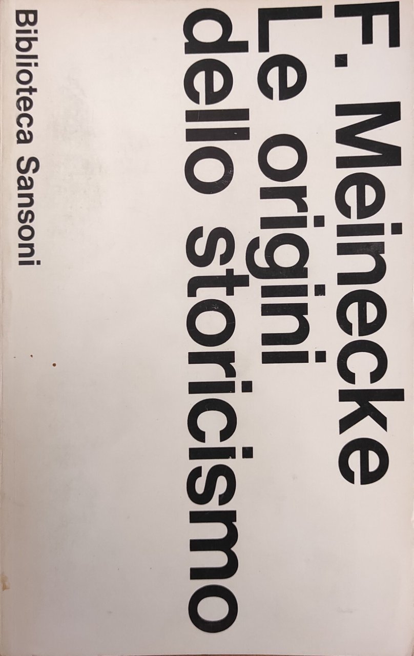 LE ORIGINI DELLO STORICISMO