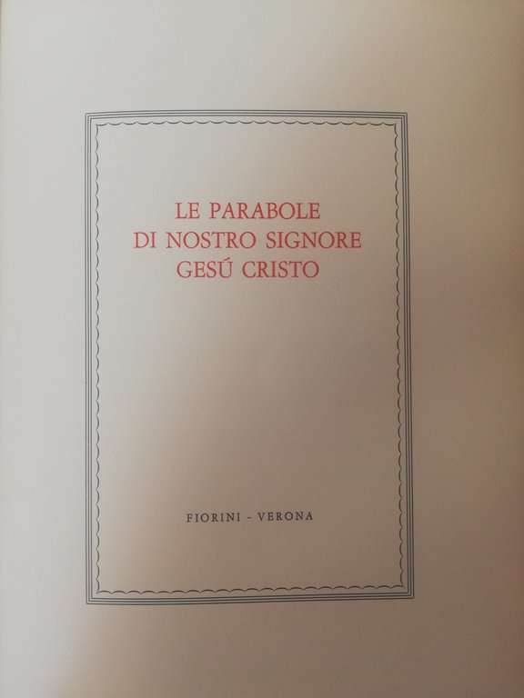 LE PARABOLE DEL NOSTRO SIGNORE GESU' CRISTO