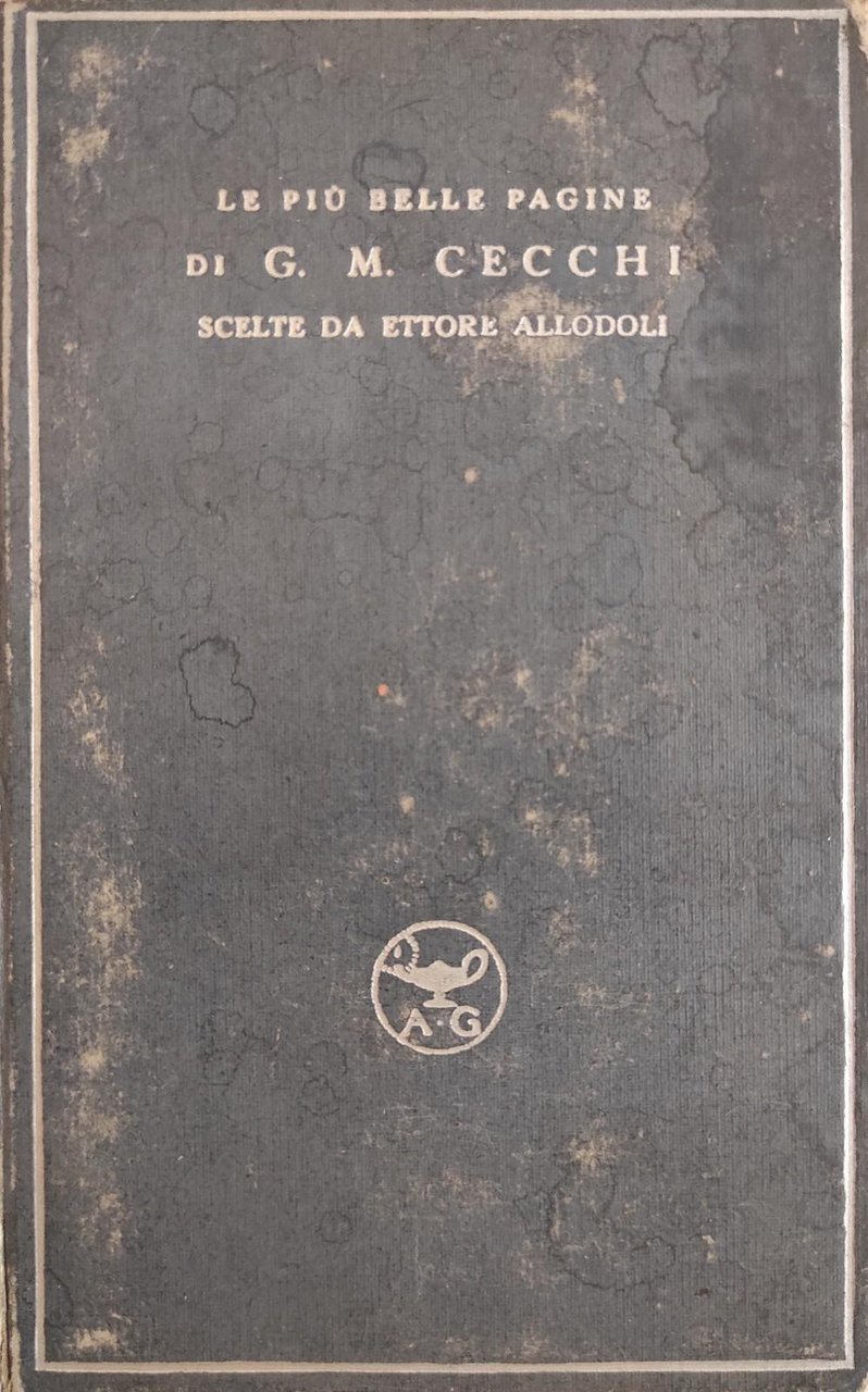 LE PIU' BELLE PAGINE DI G. M. CECCHI
