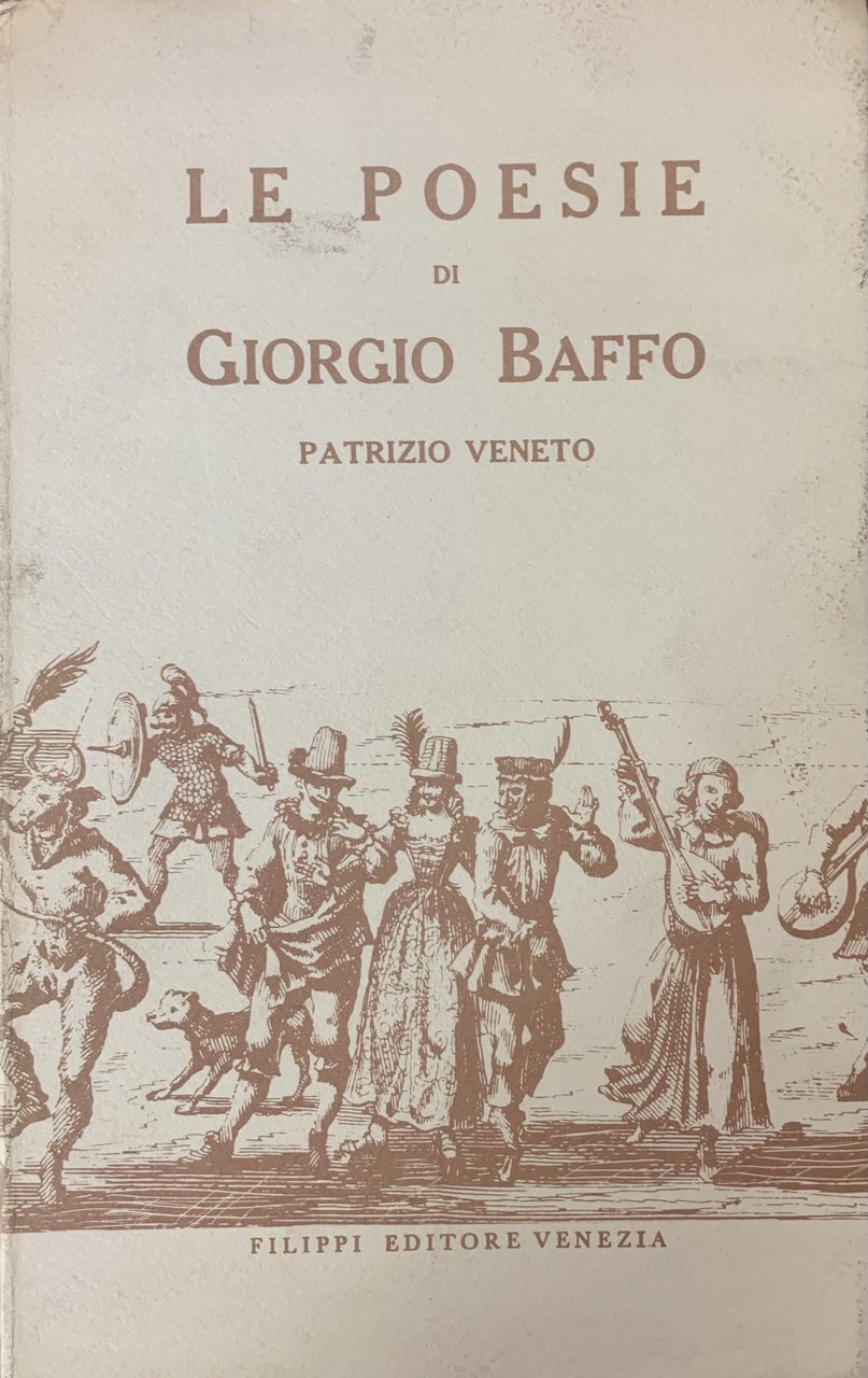 LE POESIE DI GIORGIO BAFFO. PATRIZIO VENETO