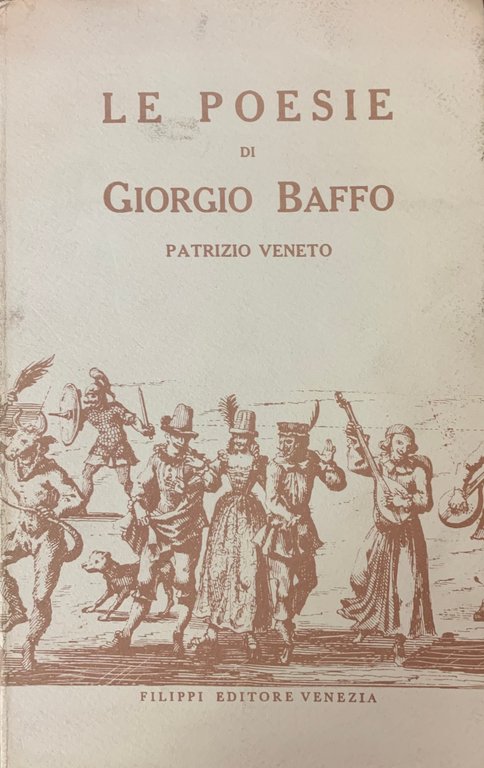 LE POESIE DI GIORGIO BAFFO. PATRIZIO VENETO