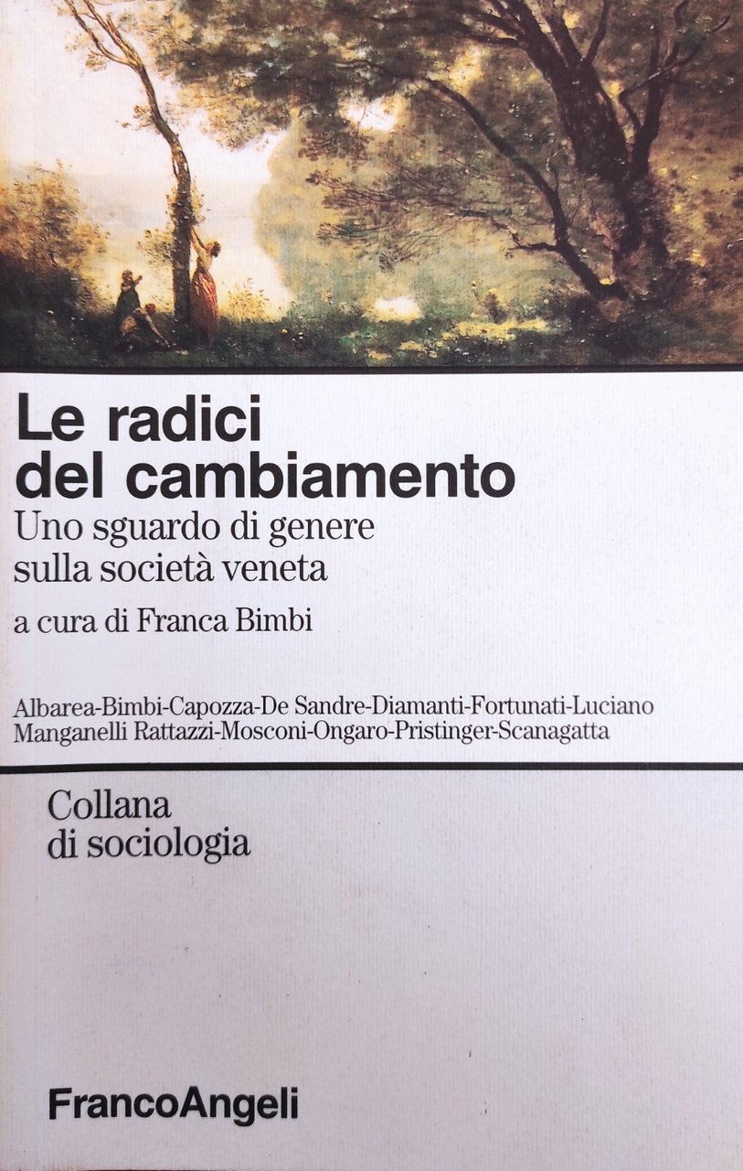 LE RADICI DEL CAMBIAMENTO. UNO SGUARDO DI GENERE SULLA SOCIETÀ …