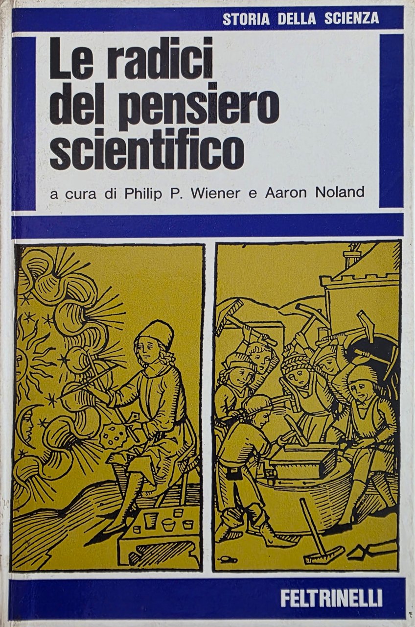 LE RADICI DEL PENSIERO SCIENTIFICO