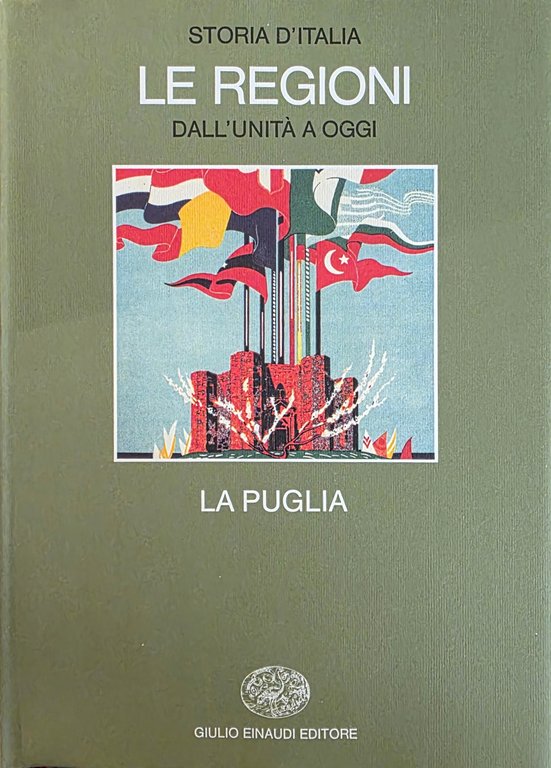 LE REGIONI DALL' UNITÀ A OGGI - LA PUGLIA | Immagine Gallery 2