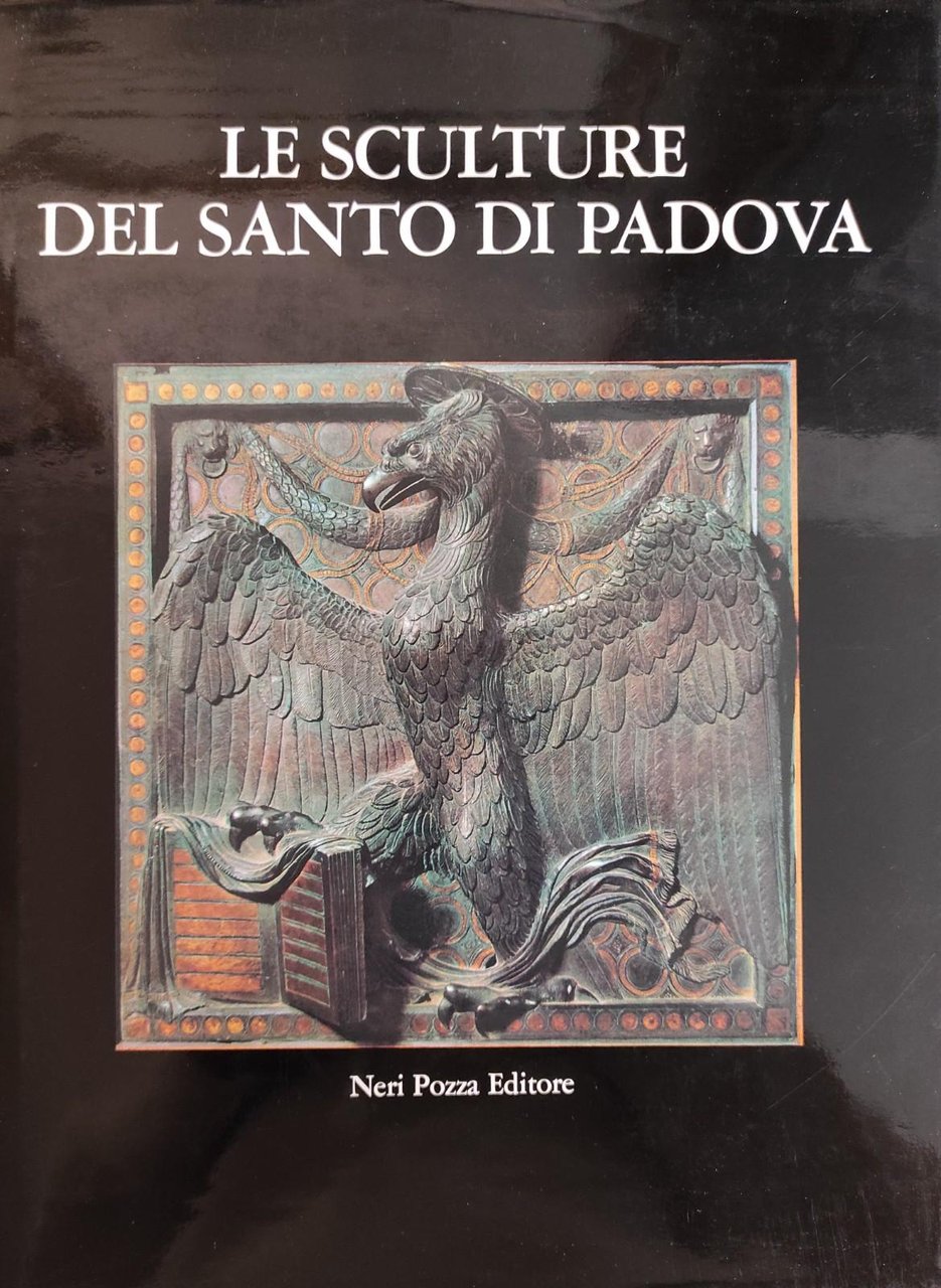 LE SCULTURE DEL SANTO DI PADOVA