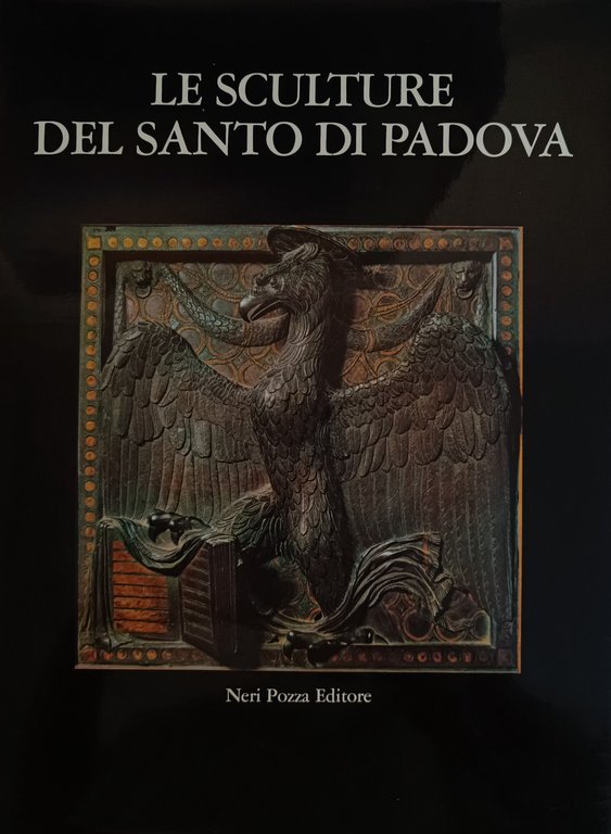 LE SCULTURE DEL SANTO DI PADOVA