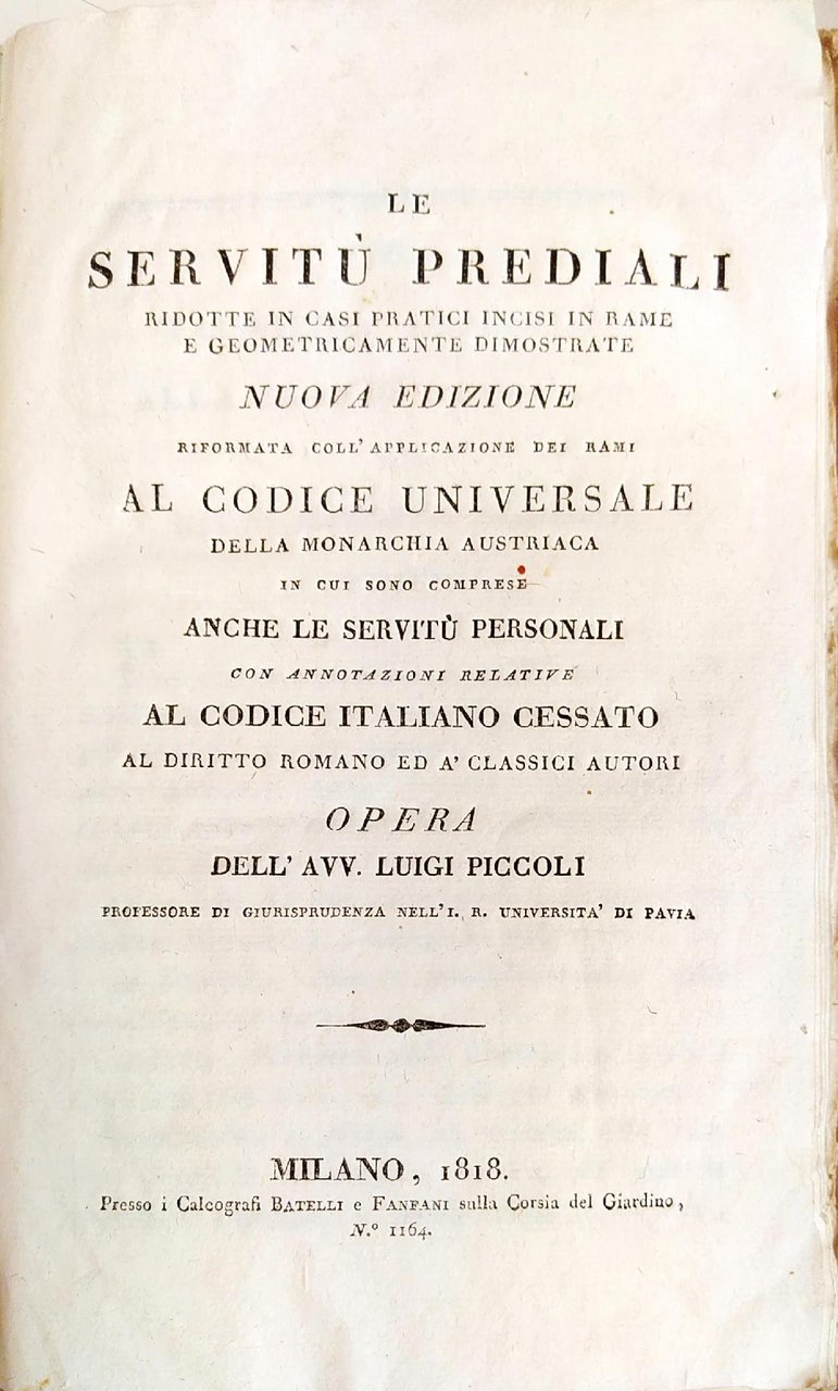 LE SERVITÙ PREDIALI RIDOTTE IN CASI PRATICI INCISI IN RAME …