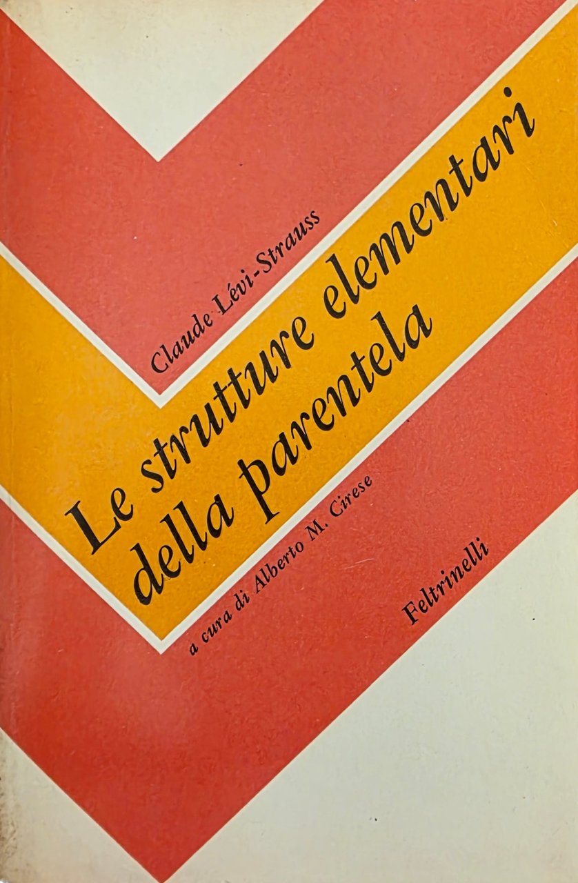 LE STRUTTURE ELEMENTARI DELLA PARENTELA