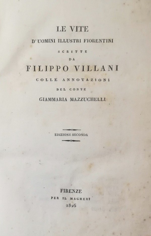LE VITE D' UOMINI ILLUSTRI FIORENTINI