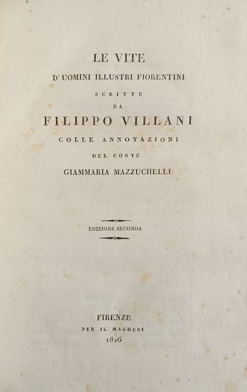 LE VITE D' UOMINI ILLUSTRI FIORENTINI